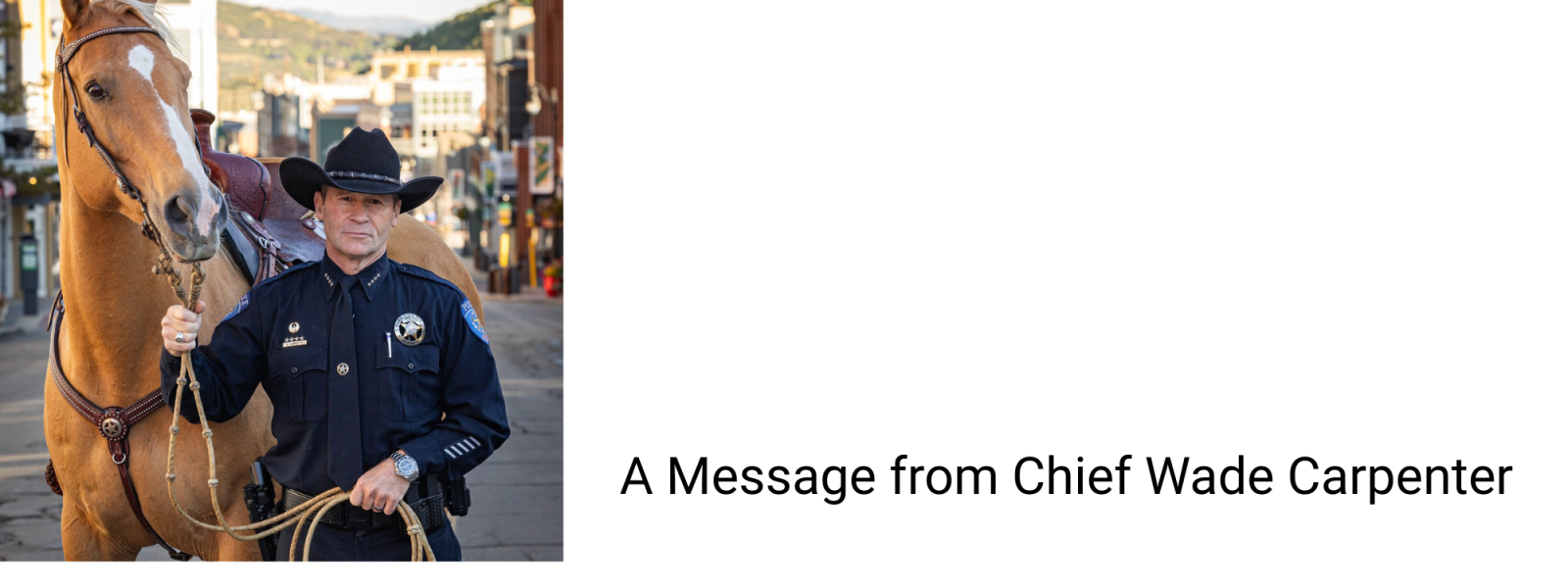 A Message from Chief Wade Carpenter