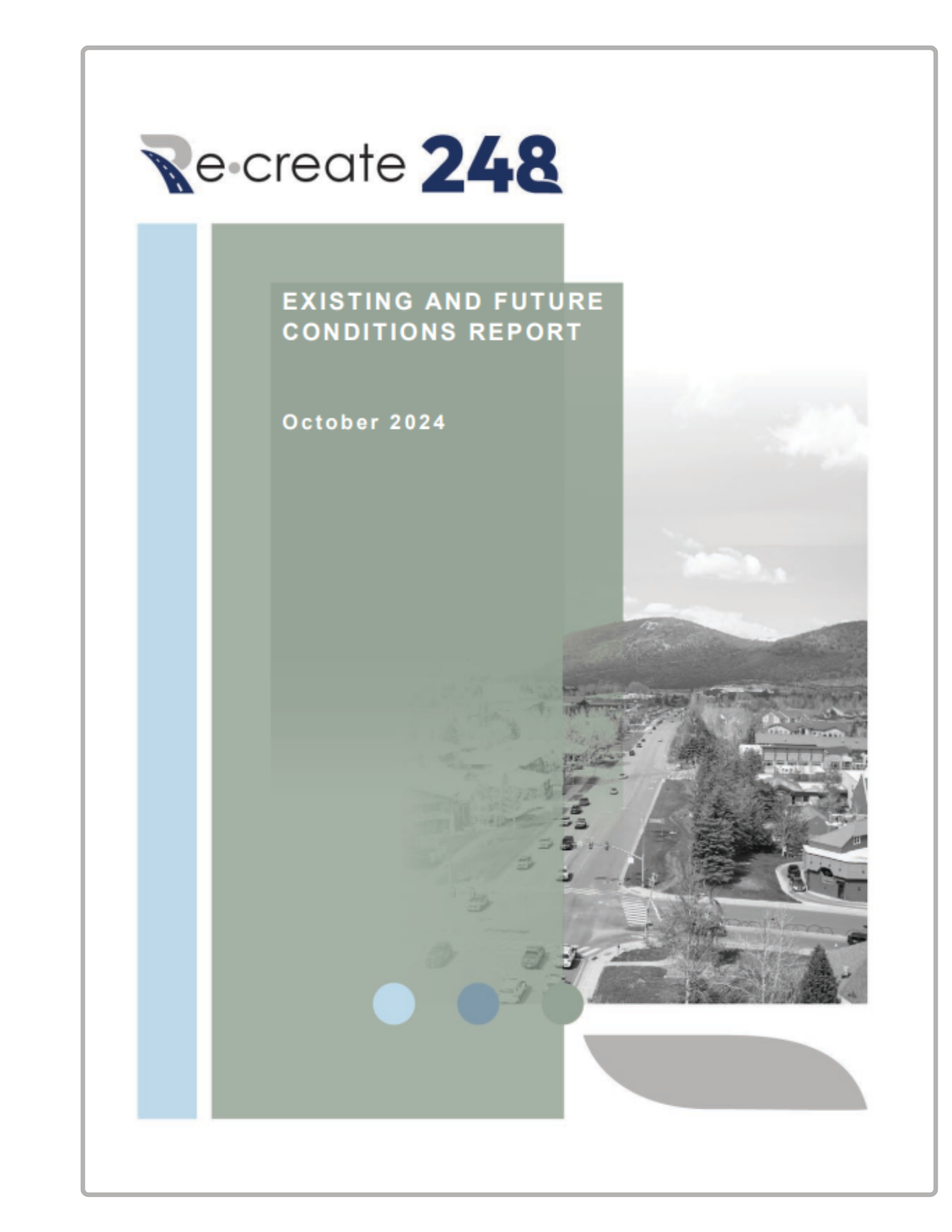 Existing and Future Conditions Report