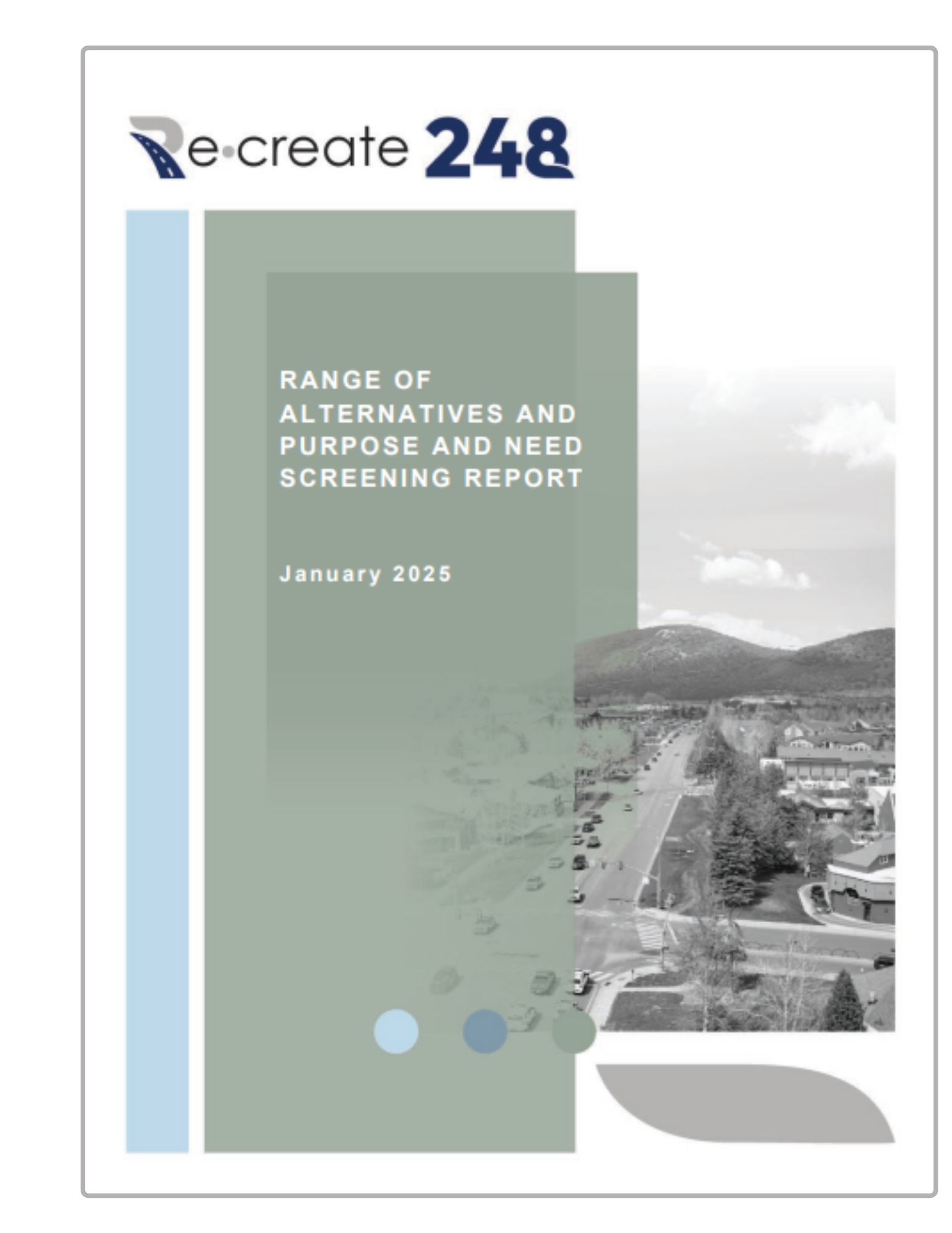 Range of Alternatives and Purpose and Need Screening Report